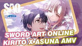 Sword Art Online
Kirito x Asuna AMV