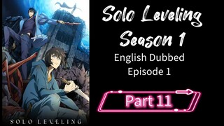 SoloLeveling.S1.E1.P11|English dubbed