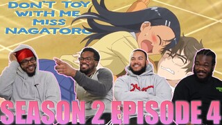 She Gets It From Her Sister | Don't Toy With Me Miss Nagatoro Season 2 Episode 4 Reaction