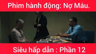 Phim hành động: Nợ Máu #12