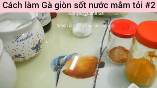 Cách làm Gà giòn sốt nước mắm tỏi #2