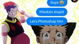 [HxH Texts] Everyone Photoshops Hisoka