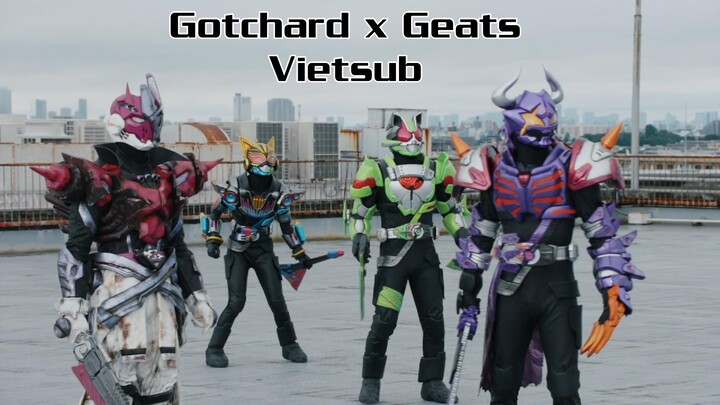 Kamen Rider Geats x Gotchard Vietsub BestCut