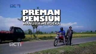 Preman Pensiun Manusia Merdeka