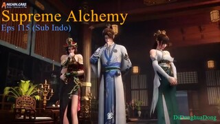 Supreme Alchemy Eps 115 (Sub Indo-Anichin)