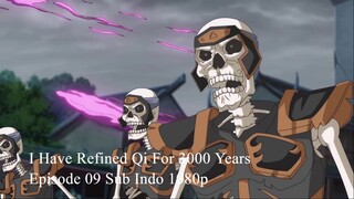 I Have Refined Qi For 3000 Years Episode 09 Sub Indo 1080p