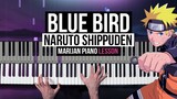 How To Play: Naruto Shippuden - Blue Bird | Piano Tutorial Lesson + Sheets