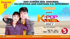 🇵🇭 WATTPAD PRESENT: KPOP STAR AND I