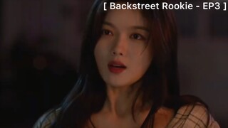 Backstreet Rookie - EP3 : ตัวแค่นี้ทำปากดี