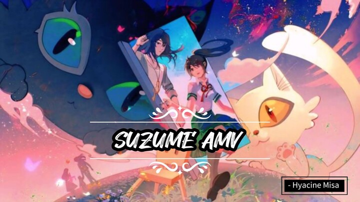 SUZUME [SUZUME AMV]