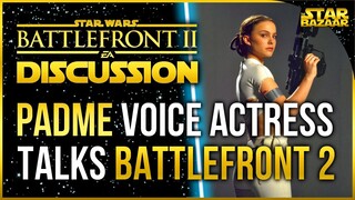 Padme Voice Actress Talks Battlefront 2 | Star Wars Battlefront 2 Discussion