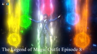 The Legend of Magic Outfit Episode 8