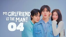 🇰🇷EP. 4 MY GIRLFRIEND IS THE MAN (2025) | ENG SUB | Comedy/Romance/Fantasy