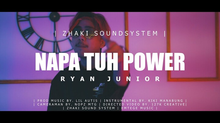 NAPA TUH POWER (ZHAKI SOUNDSYSTEM) - RYAN JUNIOR [MV] (DISKO TANAH) (EMTEGE MUSIC)
