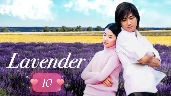 EP. 10 | LAVENDER (2001) | TAGALOG DUB