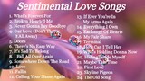 Sentimental Love Songs Full Playlist HD