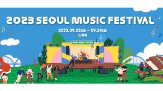 Seoul Music Festival 2023' Part 1 (Full Performance)