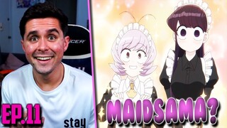 "MAID SAMA?" Komi Can't Communicate Episode 11 Reaction!