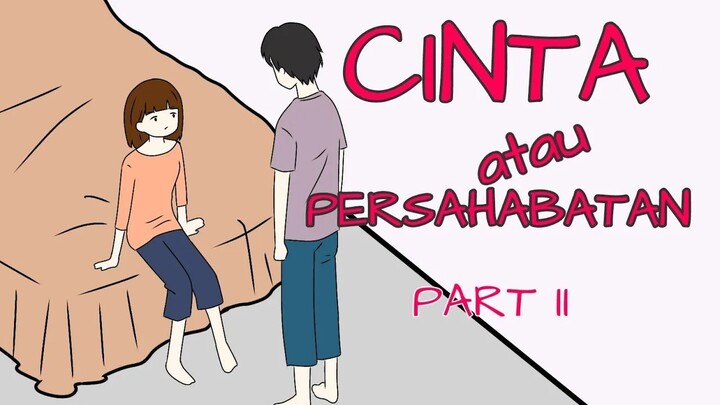 CINTA atau PERSAHABATAN #2 - Animasi Sekolah (eps -9)