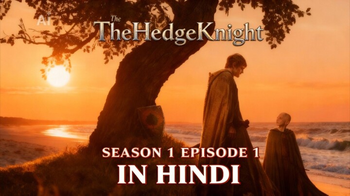S01E1_TheHedgeKnight in Hindi