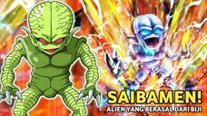 SAIBAMEN! Pasukan Alien Jahat yang Tumbuh Dari Biji 👽 (Dragon Ball)