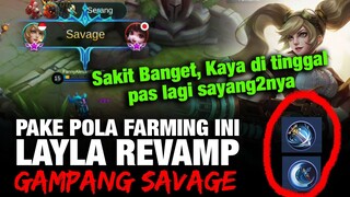 POLA FARMING & MEMAKSIMALKAN SKILL LAYLA REVAMP - Mobile Legends