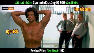 Bắt nạt nhầm cựu lính đặc công IQ 300 và cái kết - tóm tắt phim First Blood