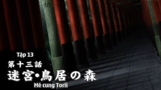Bách Quỷ Dạ Hành Phần II - Tập 13 - Mê cung Torii