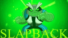 Ben 10 Slapback Transformation