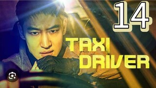 TAXI DRIVER 1 EPISODE 14