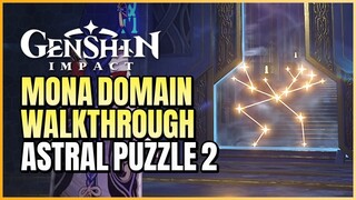 Mona's Domain Walkthrough Guide (Maze Astral Puzzle 2) | Ancient Azure Stars | Genshin Impact 2.8