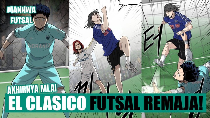 Alur Manhwa Futsal!! MC sebagai Kiper - Goleiro 18