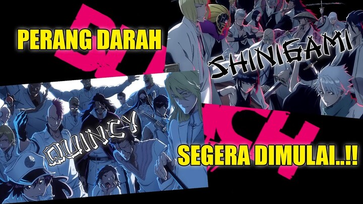 YWACH... MUSUH TERKUAT SELAMA RIBUAN TAHUN SUDAH DATANG..!! | Breakdown Trailer Bleach Part 2..!!