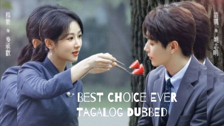 Best Choice Ever Episode 11 (Tagalog)