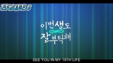 See You In My 19th Life Episode 5 English Sub