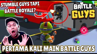 AKHIRNYA GAME BATTLE GUYS RILIS! GAME BUATAN MANTAN DEVELOPER STUMBLE GUYS SERU BANGET!