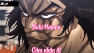 Baki Hanma 6 Cảm nhận đi