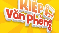 Kiếp Văn Phòng Tập 3