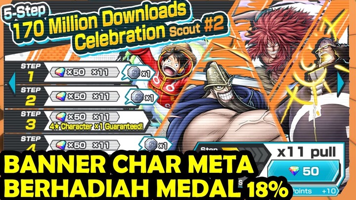 GACHA BANNER CHARACTER META !! BERHADIAH MEDAL 18% - ONE PIECE BOUNTY RUSH