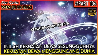 INILAH KEKUATAN DEWA TERKUAT YG MENEMANI LIN FENG !! - Alur Cerita Donghua #WJDZ (PART 194)