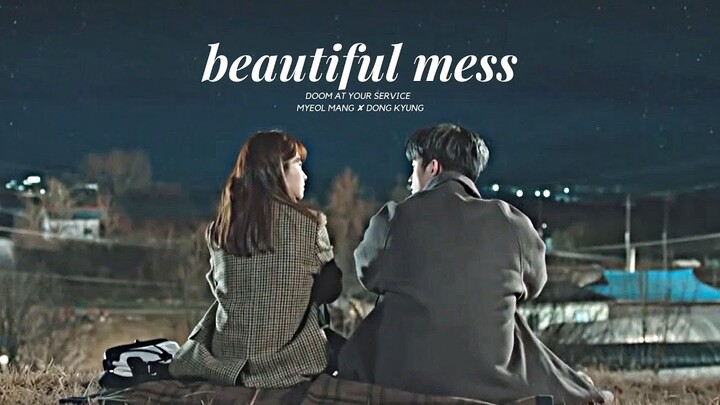 myeol mang ✘ dong kyung ► beautiful mess ❝fate❞ | doom at your service mv