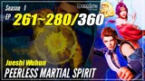 【Jueshi Wuhun】 Season 1 Ep. 261~280 - Peerless Martial Spirit | Donghua Multisub - 1080P
