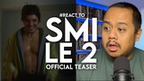 #React to SMILE 2 Official Teaser