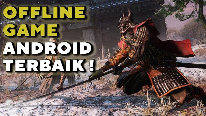 Game Android Offline HD 2021 - TERBAIK & WAJIB DICOBA !