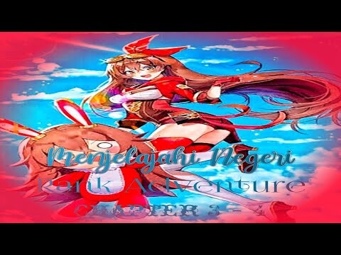 Menjelajahi Negeri Fantasi Teyvat - Rank Adventure Chapter 3 - 4