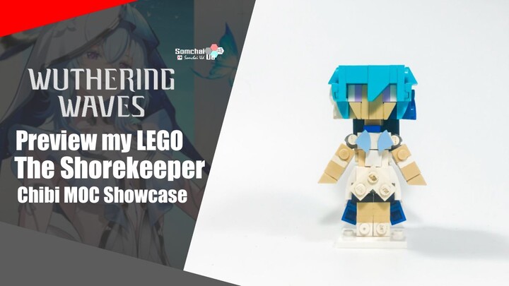 Preview my LEGO Wuthering Waves The Shorekeeper Chibi | Somchai Ud