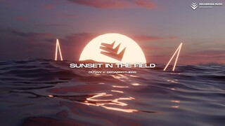 DUYAN - Sunset In The Field (Decabroda Release)