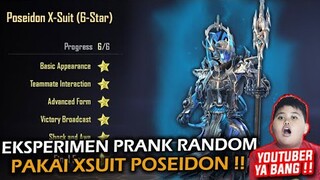 EKSPERIMEN PRANK RANDOM PAKAI SKIN XSUIT POSEIDON , BEGINILAH RESPON RANDOMNYA ?! - PUBG MOBILE