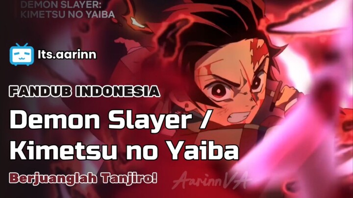 [DUB INA] Berjuanglah, Tanjiro! | Kimetsu no Yaiba / Demon Slayer Indonesia