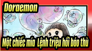 [Doraemon] Chia đôi dòng sông bằng một chiếc mía & Lệnh triệu hồi báo thù_1